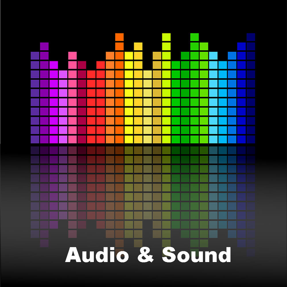 Audio & Sound Audio & Sound