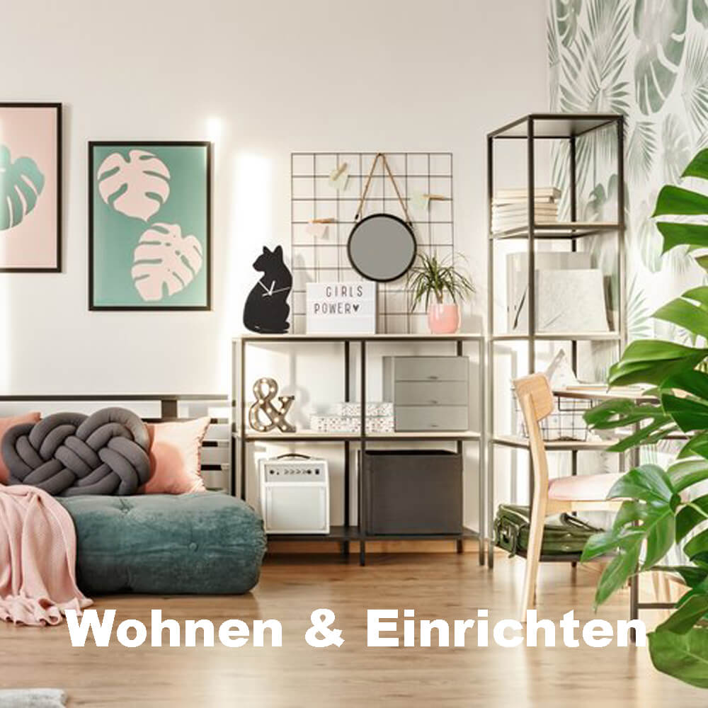 Wohnen & Einrichten Wohnen & Einrichten